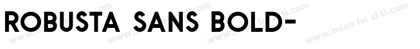 Robusta Sans Bold字体转换